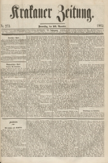 Krakauer Zeitung.Jg.6, Nr. 273 (27 November 1862)