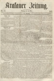 Krakauer Zeitung.Jg.7, Nr. 111 (18 Mai 1863)