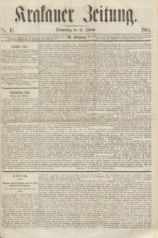 Krakauer Zeitung.Jg.8, Nr. 16 (21 Jänner 1864)