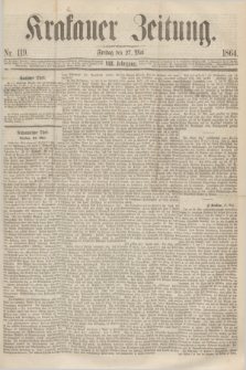 Krakauer Zeitung.Jg.8, Nr. 119 (27 Mai 1864)