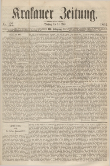 Krakauer Zeitung.Jg.8, Nr. 122 (31 Mai 1864)