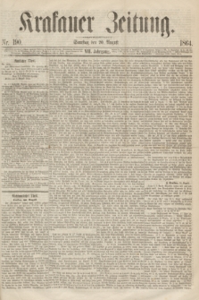 Krakauer Zeitung.Jg.8, Nr. 190 (20 August 1864)