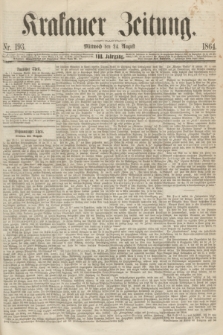Krakauer Zeitung.Jg.8, Nr. 193 (24 August 1864)