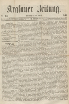 Krakauer Zeitung.Jg.8, Nr. 199 (31 August 1864)