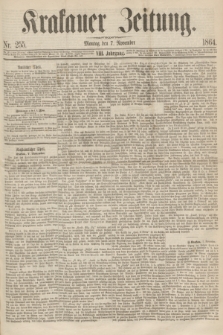 Krakauer Zeitung.Jg.8, Nr. 255 (7 November 1864)