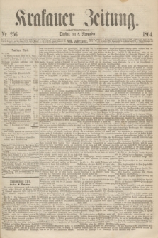 Krakauer Zeitung.Jg.8, Nr. 256 (8 November 1864)