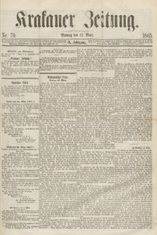 Krakauer Zeitung.Jg.9, Nr. 70 (27 März 1865)