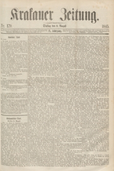 Krakauer Zeitung.Jg.9, Nr. 179 (8 August 1865)