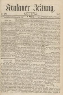 Krakauer Zeitung.Jg.9, Nr. 190 (22 August 1865)