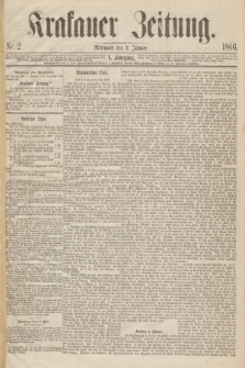 Krakauer Zeitung.Jg.10, Nr. 2 (3 Jänner 1866)