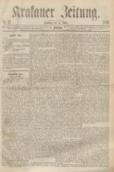 Krakauer Zeitung.Jg.10, Nr. 57 (10 März 1866)