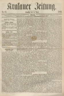 Krakauer Zeitung.Jg.10, Nr. 85 (14 April 1866)