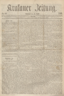 Krakauer Zeitung.Jg.10, Nr. 88 (18 April 1866)