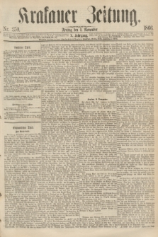 Krakauer Zeitung.Jg.10, Nr. 250 (2 November 1866)
