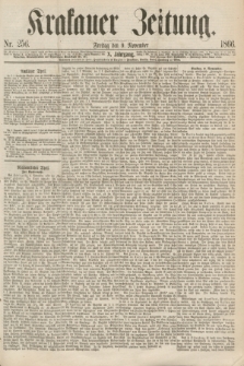 Krakauer Zeitung.Jg.10, Nr. 256 (9 November 1866)