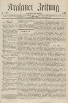 Krakauer Zeitung.Jg.10, Nr. 257 (10 November 1866)