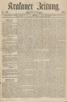 Krakauer Zeitung.Jg.10, Nr. 281 (10 December 1866)