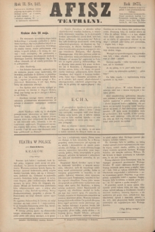 Afisz Teatralny.R.2, nr 142 (24 maja 1873) + dod.