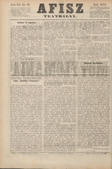Afisz Teatralny.R.3, nr 61 (13 stycznia 1874) + dod.