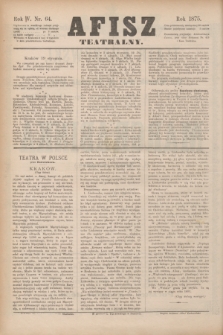 Afisz Teatralny.R.4, nr 64 (19 stycznia 1875) + dod.