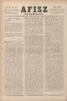 Afisz Teatralny.R.4, nr 80 (16 lutego 1875) + dod.
