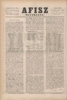 Afisz Teatralny.R.4, nr 84 (23 lutego 1875) + dod.