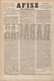 Afisz Teatralny.R.4, nr 136 (17 czerwca 1875) + dod.