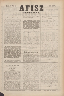 Afisz Teatralny.R.6, nr 6 (12 listopada 1876) + dod.