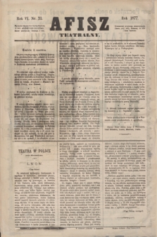Afisz Teatralny.R.6, nr 33 (3 czerwca 1877) + dod.