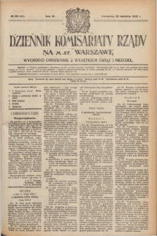 Dziennik Komisarjatu Rządu na M. St. Warszawę.R.3, № 90 (22 kwietnia 1922) = № 422