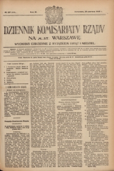 Dziennik Komisarjatu Rządu na M. St. Warszawę.R.3, № 137 (22 czerwca 1922) = № 469
