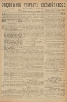 Orędownik Powiatu Koźmińskiego. R.35, nr 47 (14 czerwca 1922)