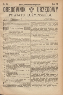 Orędownik Urzędowy Powiatu Koźmińskiego. R.37, nr 15 (20 lutego 1924)