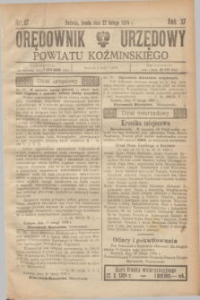 Orędownik Urzędowy Powiatu Koźmińskiego. R.37, nr 17 (27 lutego 1924)