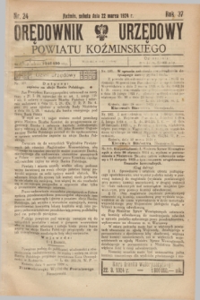 Orędownik Urzędowy Powiatu Koźmińskiego. R.37, nr 24 (22 marca 1924)