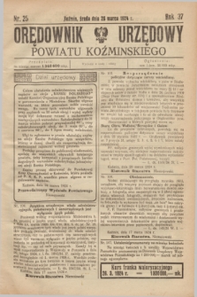 Orędownik Urzędowy Powiatu Koźmińskiego. R.37, nr 25 (26 marca 1924)