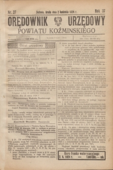 Orędownik Urzędowy Powiatu Koźmińskiego. R.37, nr 27 (2 kwietnia 1924)