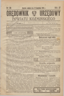 Orędownik Urzędowy Powiatu Koźmińskiego. R.37, nr 30 (12 kwietnia 1924)