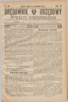 Orędownik Urzędowy Powiatu Koźmińskiego. R.37, nr 33 (23 kwietnia 1924)