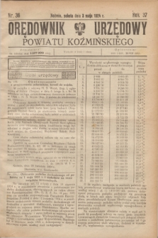 Orędownik Urzędowy Powiatu Koźmińskiego. R.37, nr 36 (3 maja 1924)