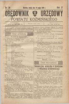 Orędownik Urzędowy Powiatu Koźmińskiego. R.37, nr 39 (14 maja 1924)