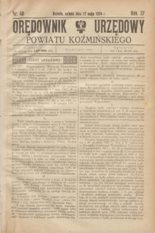 Orędownik Urzędowy Powiatu Koźmińskiego. R.37, nr 40 (17 maja 1924)