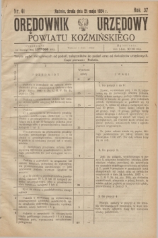 Orędownik Urzędowy Powiatu Koźmińskiego. R.37, nr 41 (21 maja 1924)