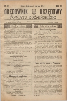 Orędownik Urzędowy Powiatu Koźmińskiego. R.37, nr 45 (4 czerwca 1924)