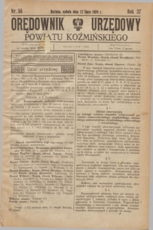 Orędownik Urzędowy Powiatu Koźmińskiego. R.37, nr 56 (12 lipca 1924)