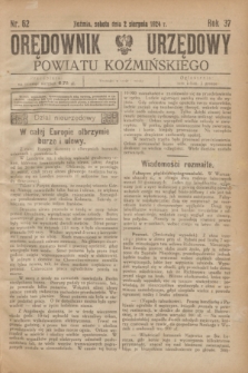 Orędownik Urzędowy Powiatu Koźmińskiego. R.37, nr 62 (2 sierpnia 1924)