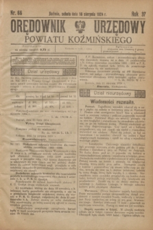 Orędownik Urzędowy Powiatu Koźmińskiego. R.37, nr 66 (16 sierpnia 1924)