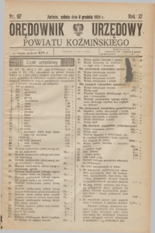 Orędownik Urzędowy Powiatu Koźmińskiego. R.37, nr 97 (6 grudnia 1924)
