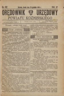 Orędownik Urzędowy Powiatu Koźmińskiego. R.37, nr 102 (24 grudnia 1924)