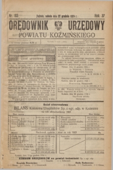 Orędownik Urzędowy Powiatu Koźmińskiego. R.37, nr 103 (27 grudnia 1924)